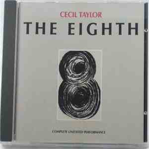 Cecil Taylor - The Eighth album