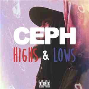 Ceph  - Highs & Lows album