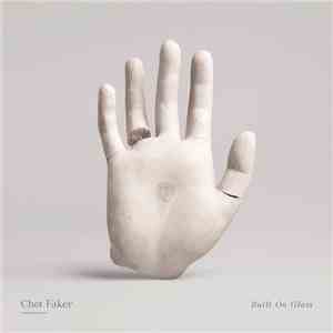 Chet Faker - Built On Glass album