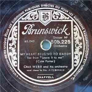 Chick Webb And His Orchestra - My Heart Belong To Daddy / That Was My Heart album