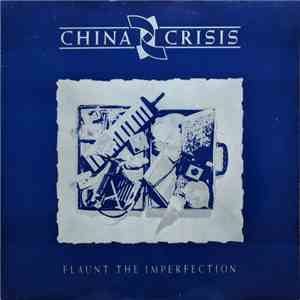 China Crisis - Flaunt The Imperfection album