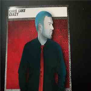 Chris Lake - Crazy album