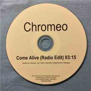 Chromeo - Come Alive album
