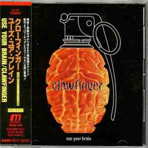 Clawfinger - Use Your Brain album