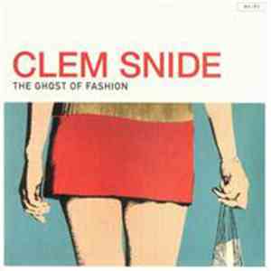 Clem Snide - The Ghost Of Fashion album