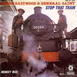Clint Eastwood & General Saint - Stop That Train album