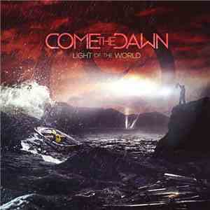 Come The Dawn - Light Of The World album