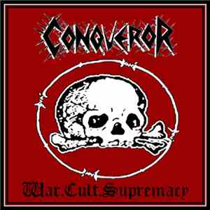 Conqueror  - War.Cult.Supremacy album