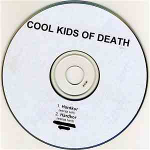 Cool Kids Of Death - Hardkor album