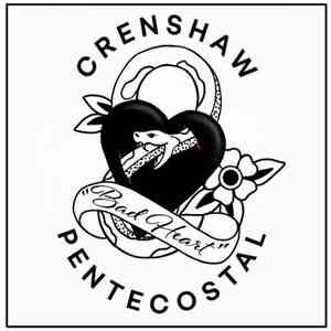 Crenshaw Pentecostal - Bad Heart album