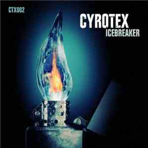Cyrotex - Icebreaker album