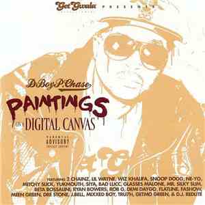 D Boy P Chase - Paintings On A Digital Canvas album