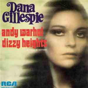 Dana Gillespie - Andy Warhol / Dizzy Heights album