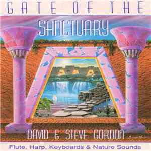 David & Steve Gordon - Gate Of The Sanctuary album