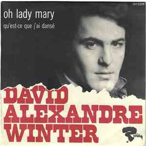 David Alexandre Winter - Oh Lady Mary album