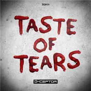 D-Ceptor - Taste Of Tears album