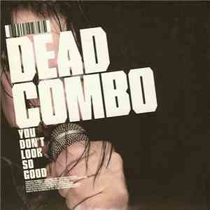 Dead Combo - You Don't Look So Good / Let's Dance (Live At CBGB's) album