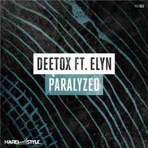 Deetox Ft. Elyn  - Paralyzed album
