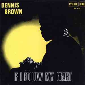 Dennis Brown - If I Follow My Heart album