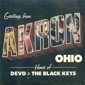 Devo & The Black Keys - Greetings From Akron Ohio (Home Of Devo & The Black Keys) album