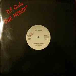 D.F. Girls - Due Mondi album