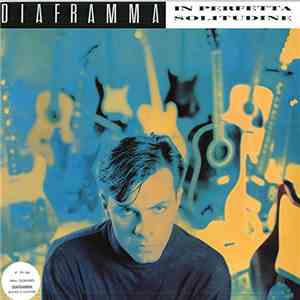 Diaframma - In Perfetta Solitudine album