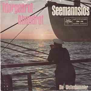 Die Weltenbummler - Morgenrot Abendrot / Seemannslos album