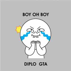Diplo & GTA  - Boy Oh Boy album