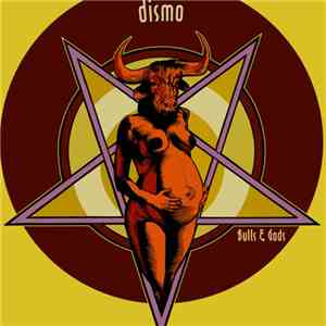 Dismo - Bulls & Gods album
