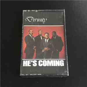 Divinity  - He's Coming album