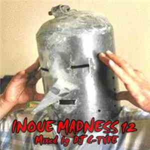 DJ C-Type - Inoue Madness 12 album