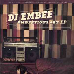 DJ EmBee - Embeetious Art EP album