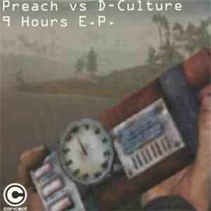 DJ Preach vs. D-Culture - 9 Hours E.P. album