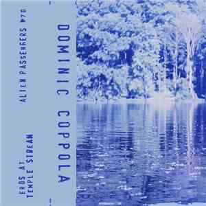 Dominic Coppola - Eros At Temple Stream album
