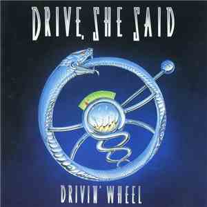 Drive, She Said - Drivin' Wheel album