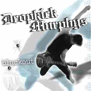 Dropkick Murphys - Blackout album