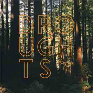 Droughts - All Together album