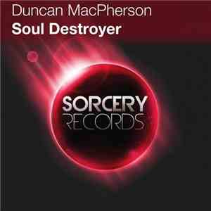 Duncan MacPherson - Soul Destroyer album