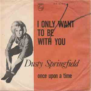 Dusty Springfield - I Only Want To Be With You album