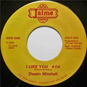 Dwain Mitchell - I Like You / Weekend album