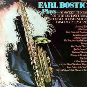 Earl Bostic - Earl Bostic Plays - 16 Sweet Tunes Of The Fantastic 50's album