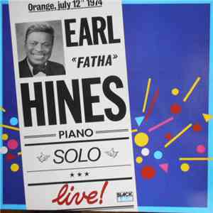 Earl "Fatha" Hines - Live In Orange album