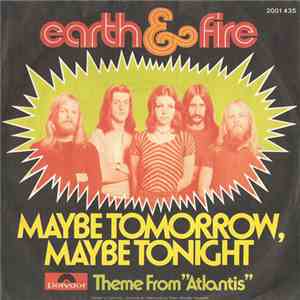 Earth & Fire - Maybe Tomorrow, Maybe Tonight album
