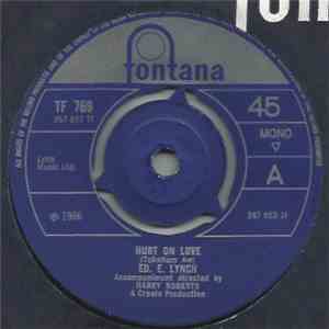 Ed. E Lynch - Hurt On Love album