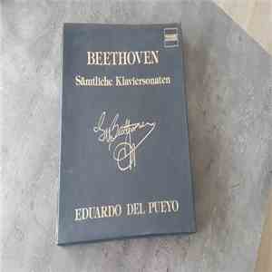 Eduardo Del Pueyo, Ludwig van Beethoven - Beethoven - Complete piano sonatas album