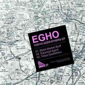 Egho - Tokyo Godfathers EP album