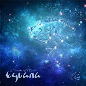 Eguana - A Decennary Of Eguana album