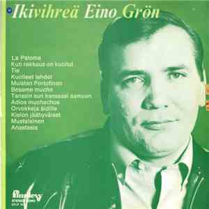 Eino Grön - Ikivihreä Eino Grön album