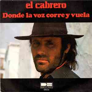 El Cabrero - Donde La Voz Corre Y Vuela album