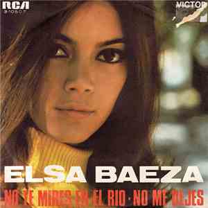Elsa Baeza - No Te Mires En El Rio album